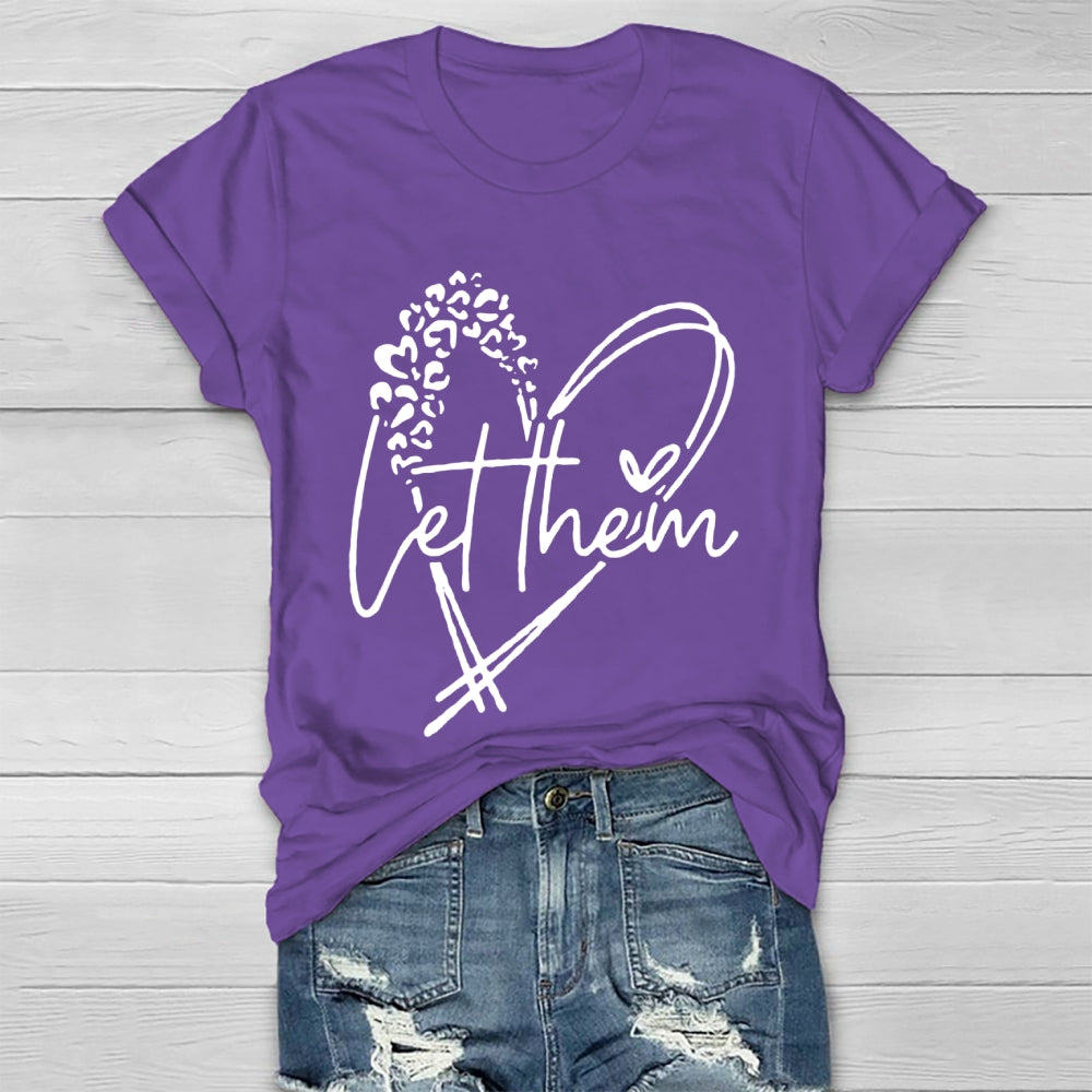 Let Them T-shirt