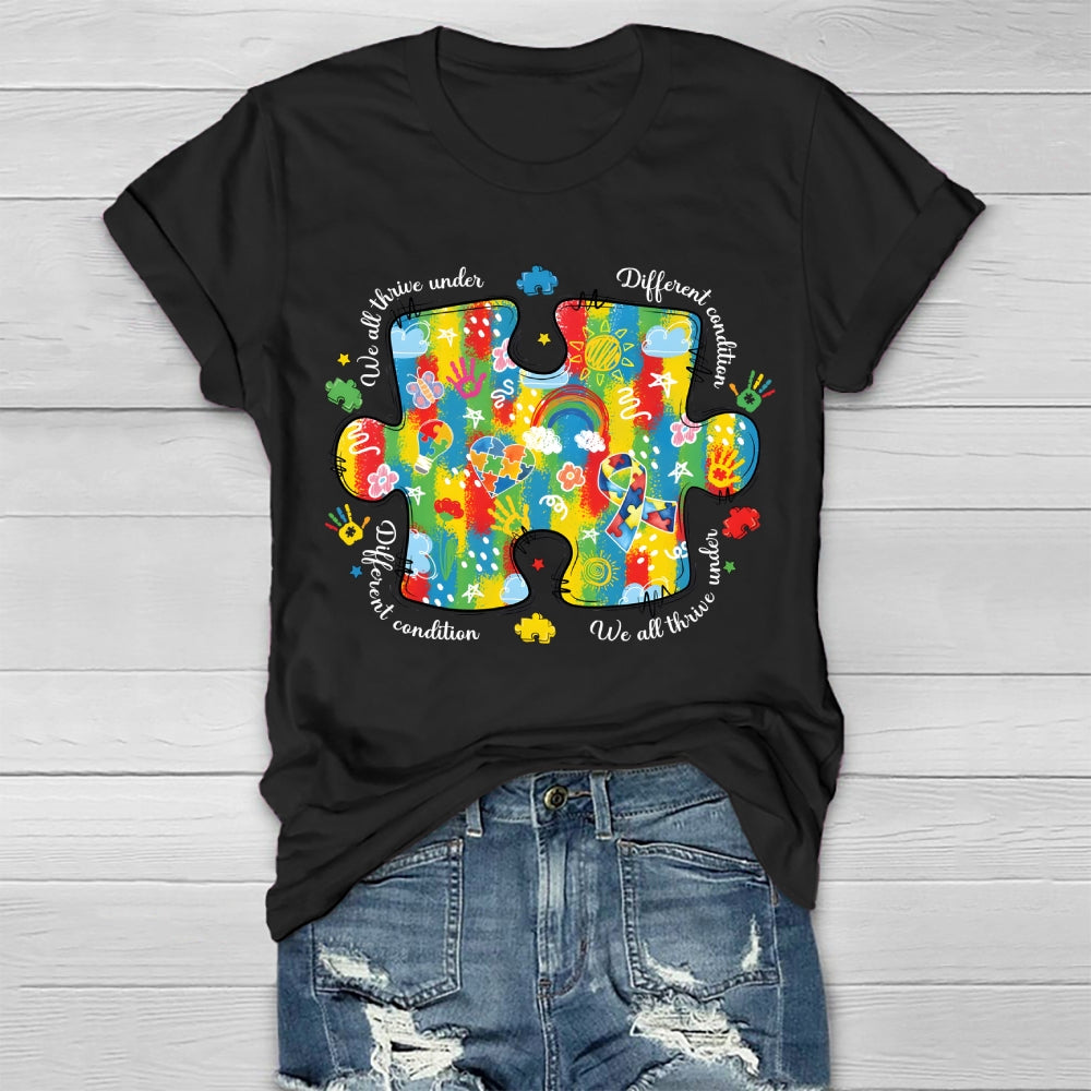 We All Think Under Different Condition T-shirt