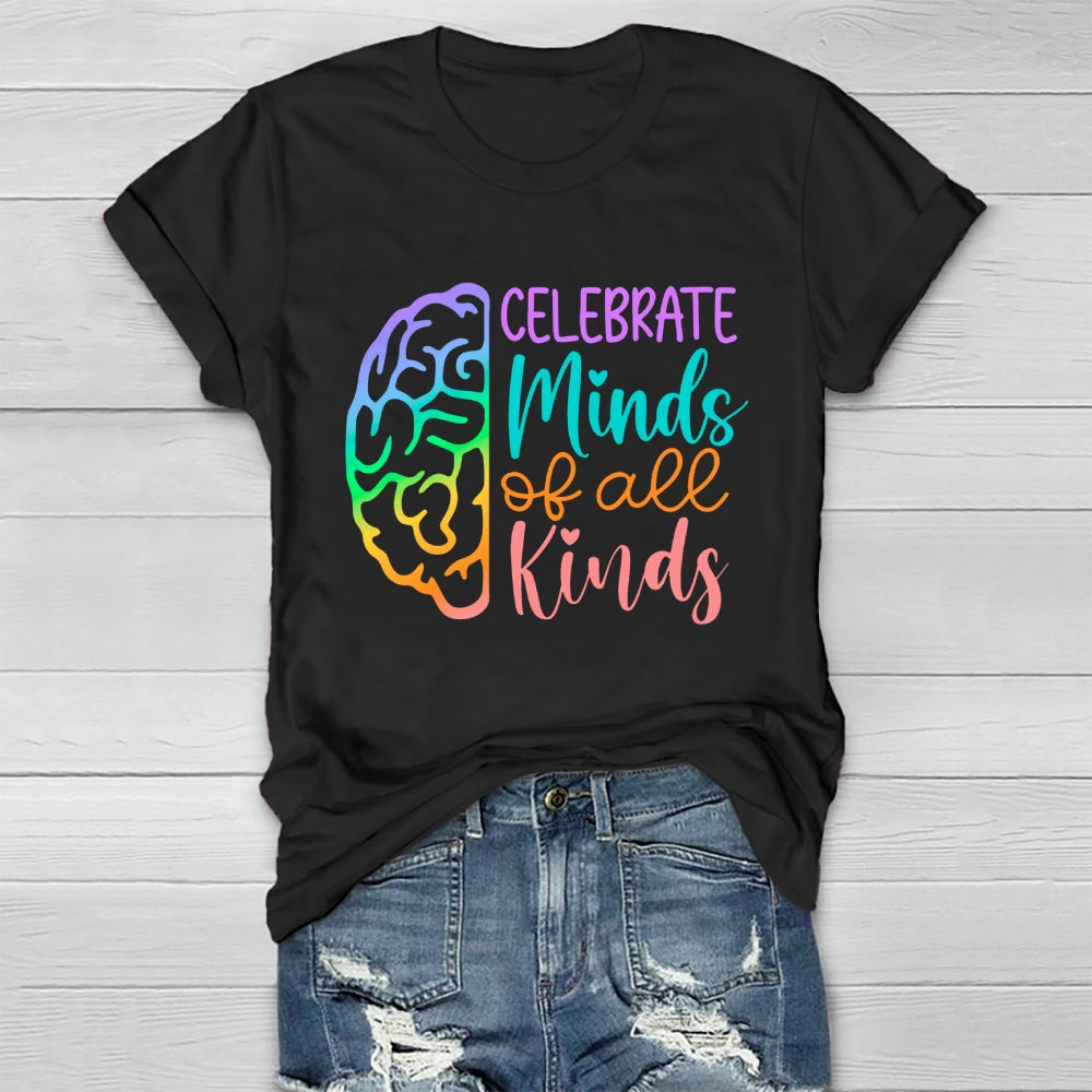 Celebrate Minds Of All Kinds T-shirt