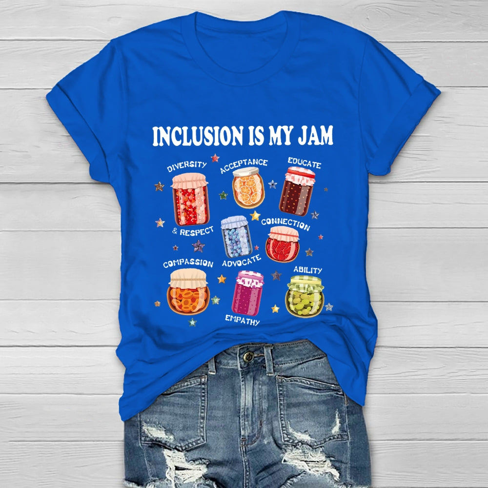 Inclusion Is My Jam T-shirt