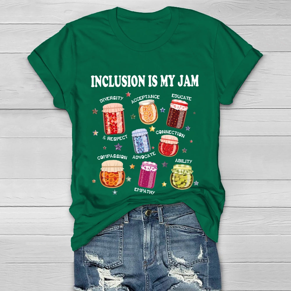 Inclusion Is My Jam T-shirt