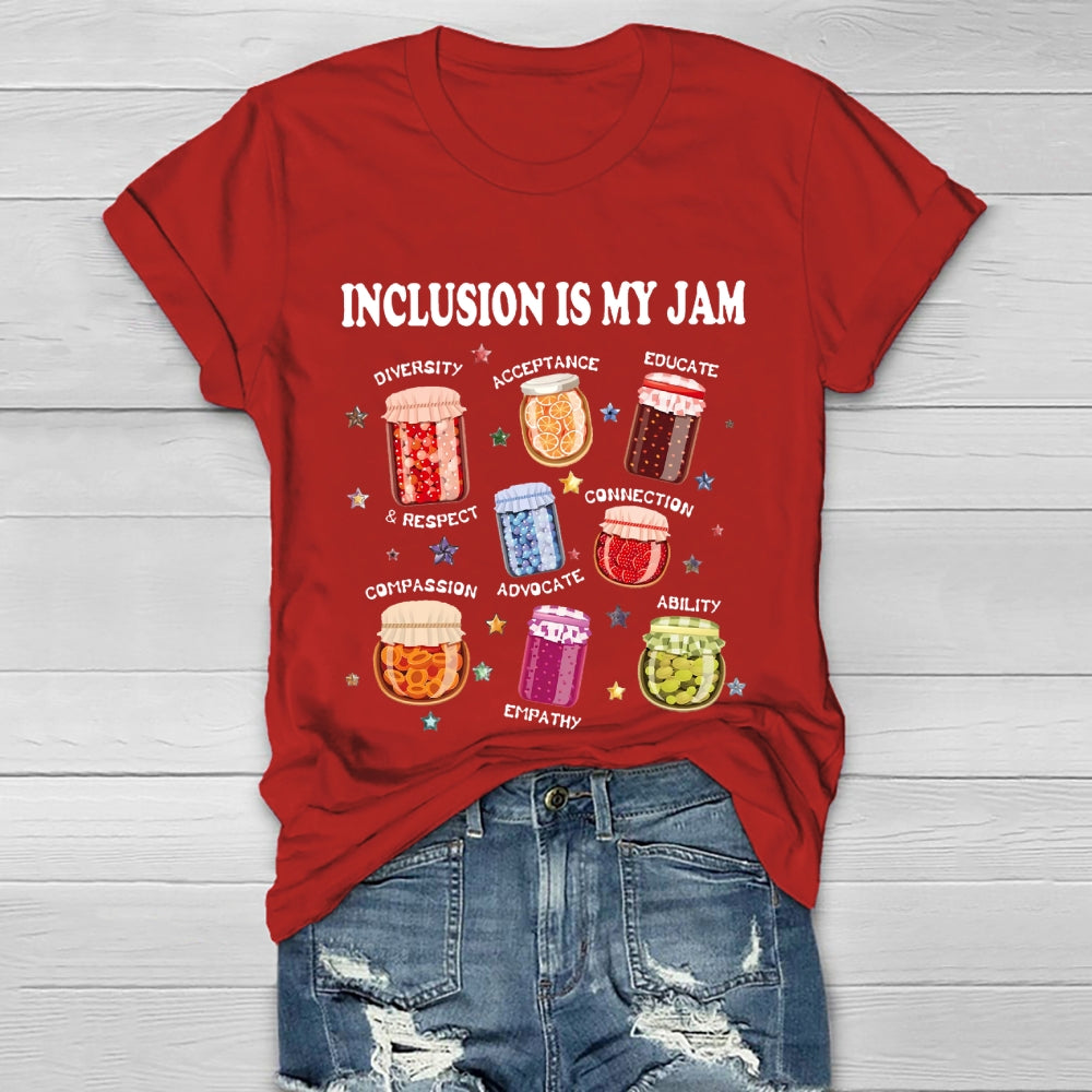 Inclusion Is My Jam T-shirt