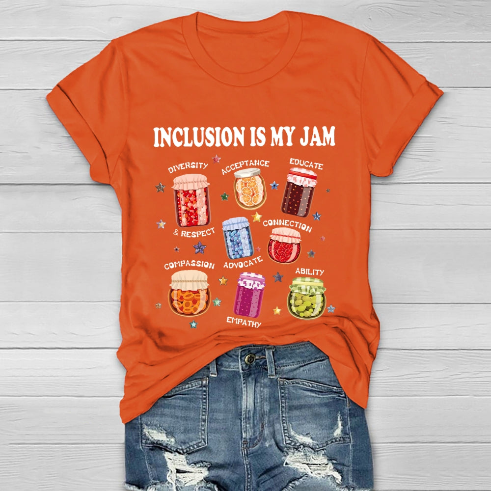 Inclusion Is My Jam T-shirt