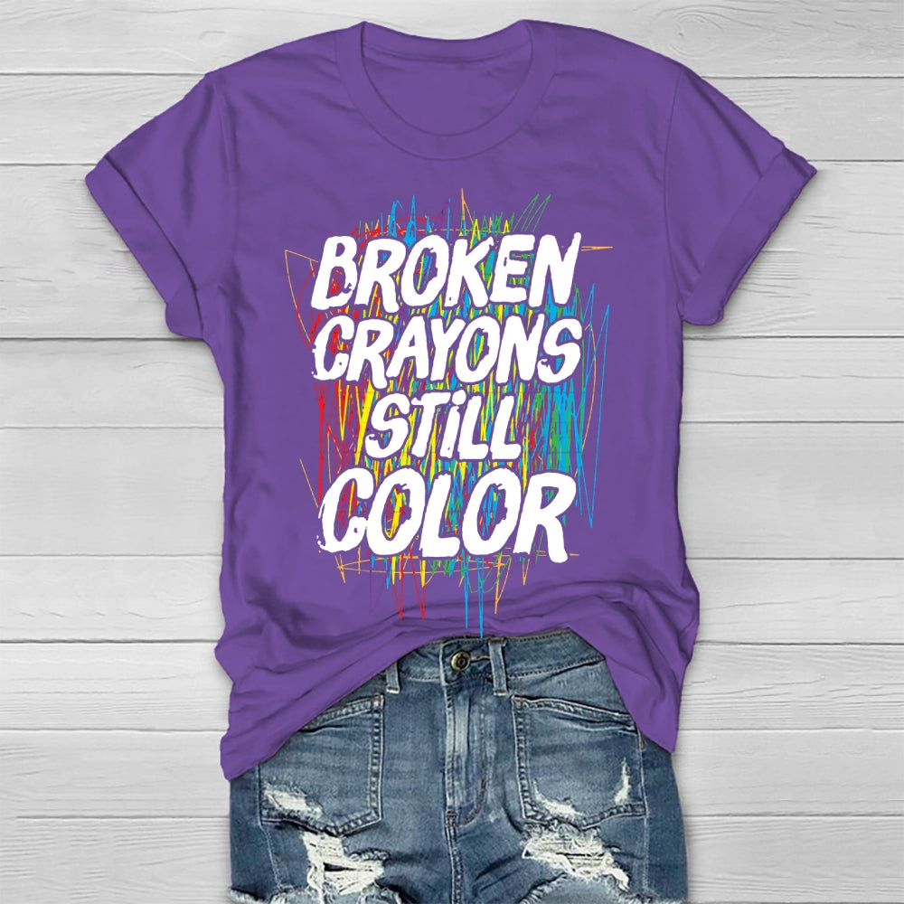 Broken Crayons Still Color Mental Health Matters Awareness T-shirt