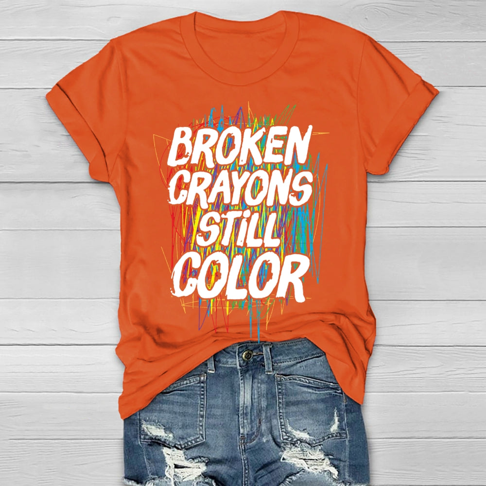 Broken Crayons Still Color Mental Health Matters Awareness T-shirt