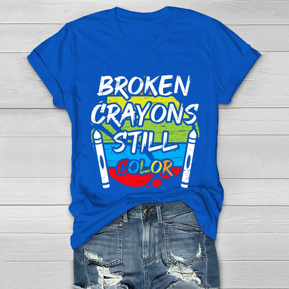 Broken Crayons Still Color Graphica T-shirt