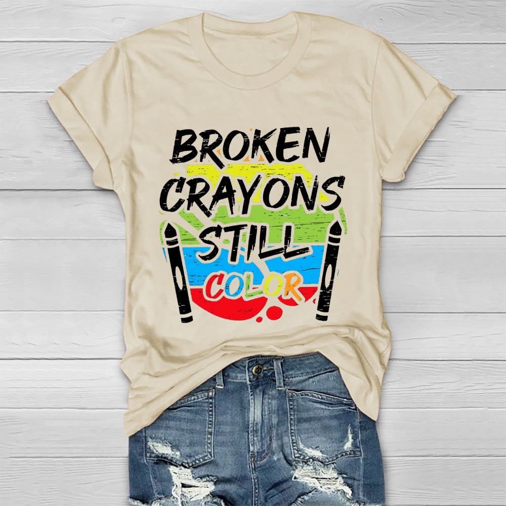 Broken Crayons Still Color Graphica T-shirt