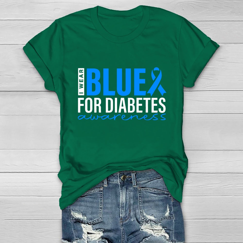 I Wear Blue For Diabetes Awareness T-shirt