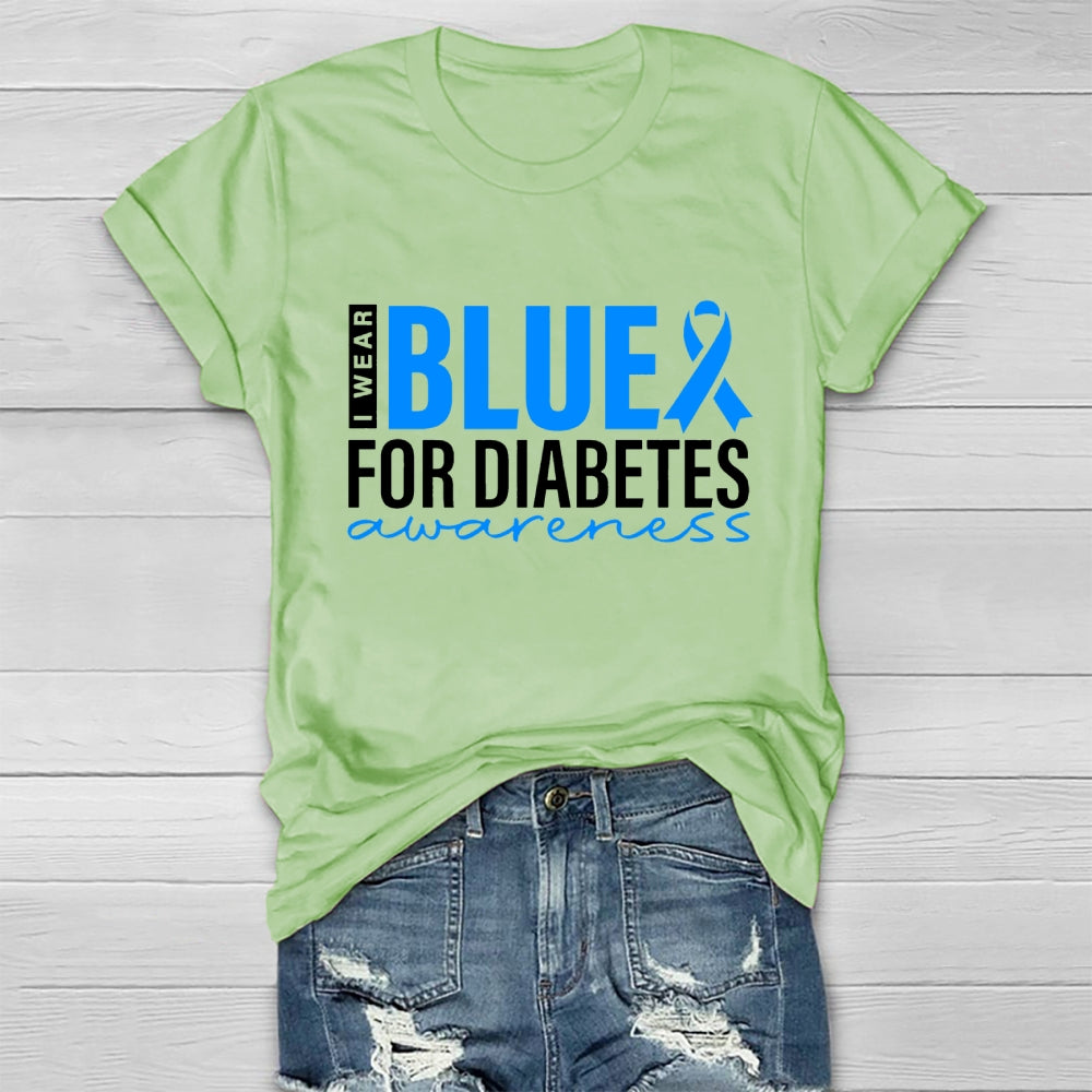 I Wear Blue For Diabetes Awareness T-shirt