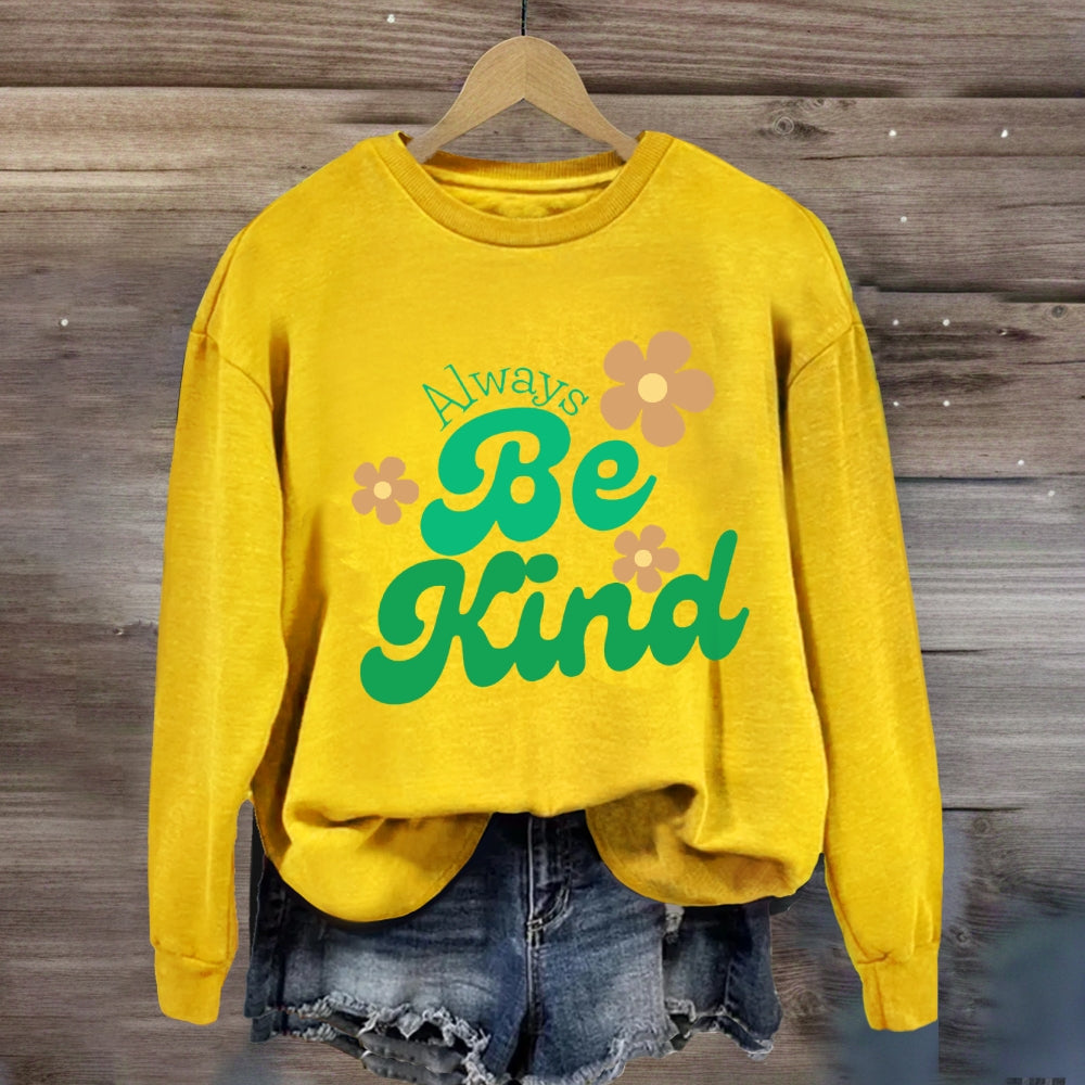 Always Be Kind Floral Sweatshirt