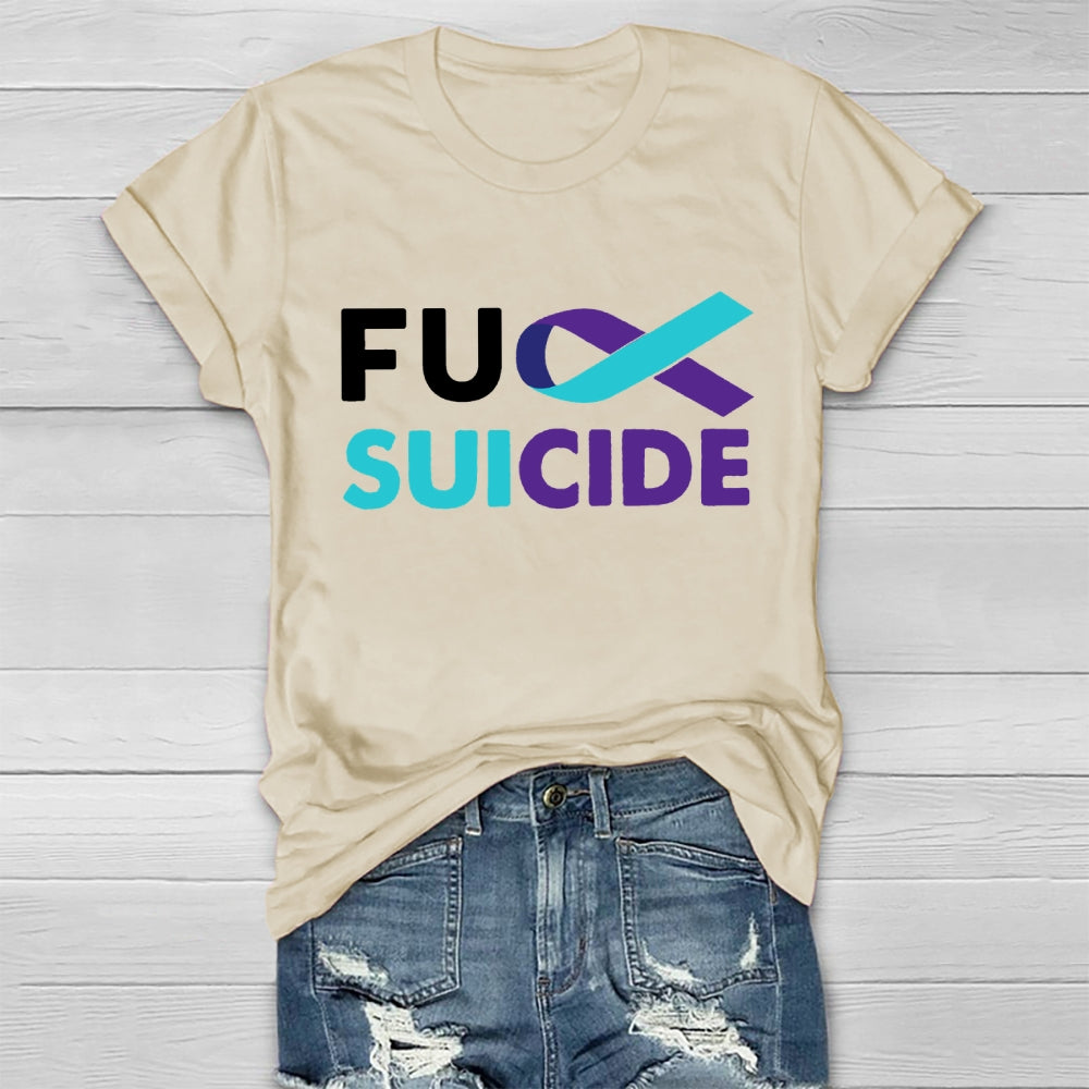Fuck Suicide Healthwear T-shirt