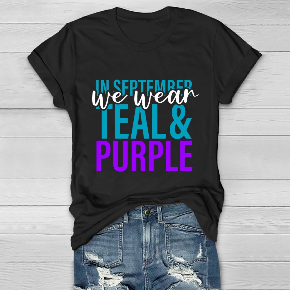 In September We Wear Teal Purple Healthwear T-shirt