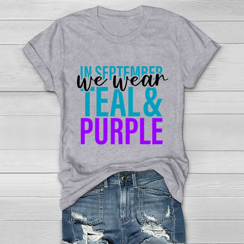 In September We Wear Teal Purple Healthwear T-shirt