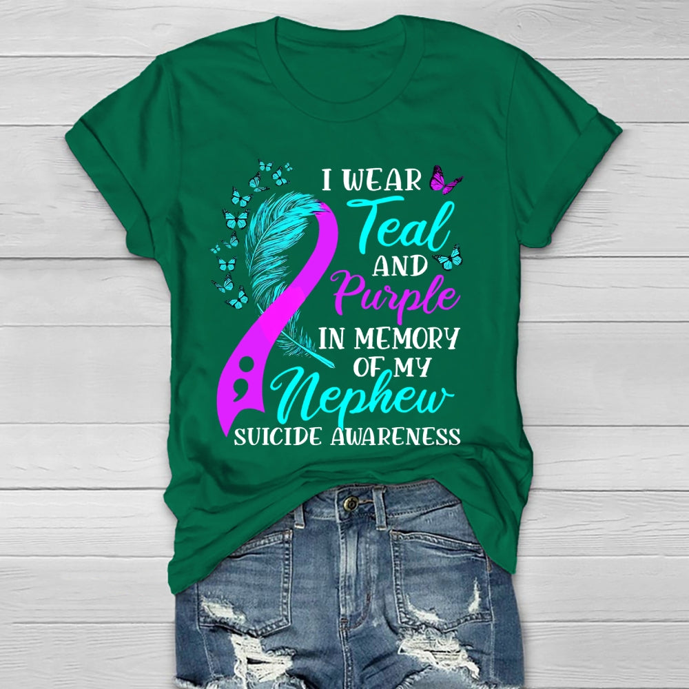 I Wear Teal Purple In Memory Of My Nephew Suicide Awareness Healthwear T-shirt