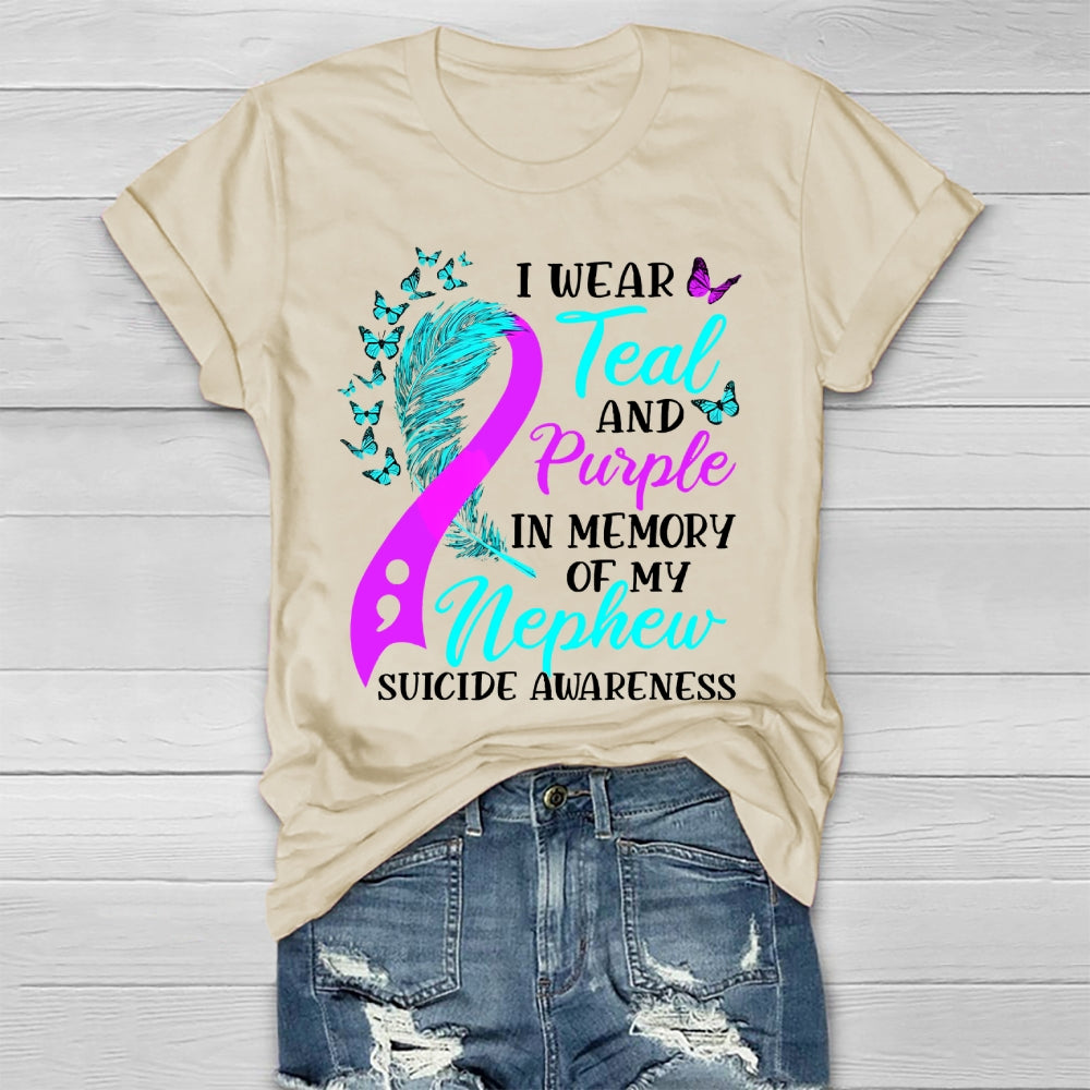 I Wear Teal Purple In Memory Of My Nephew Suicide Awareness Healthwear T-shirt