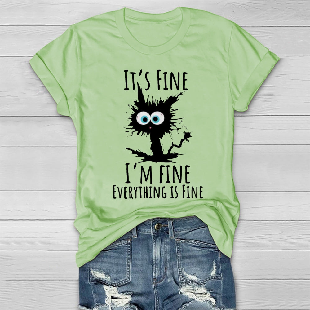 It's Fine I'm Fine Everything Is Fine Healthwear T-shirt