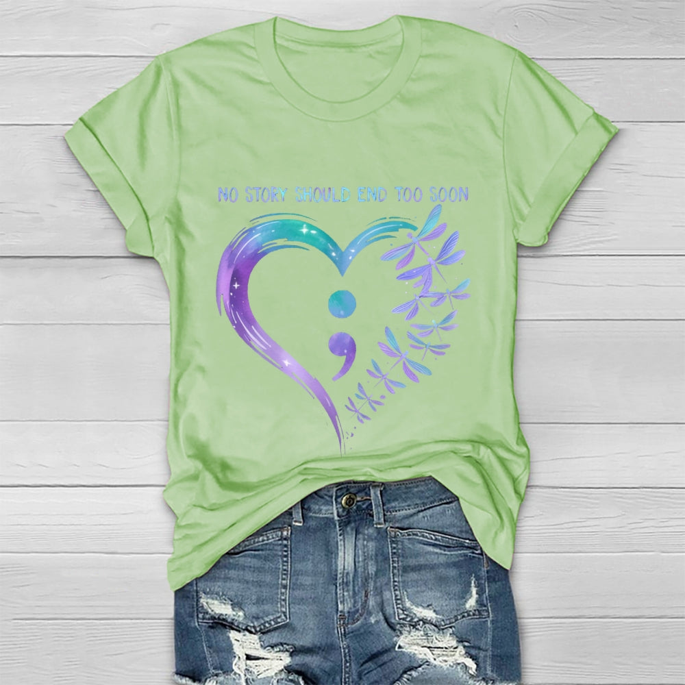No Story Should End Too Soon Healthwear T-shirt