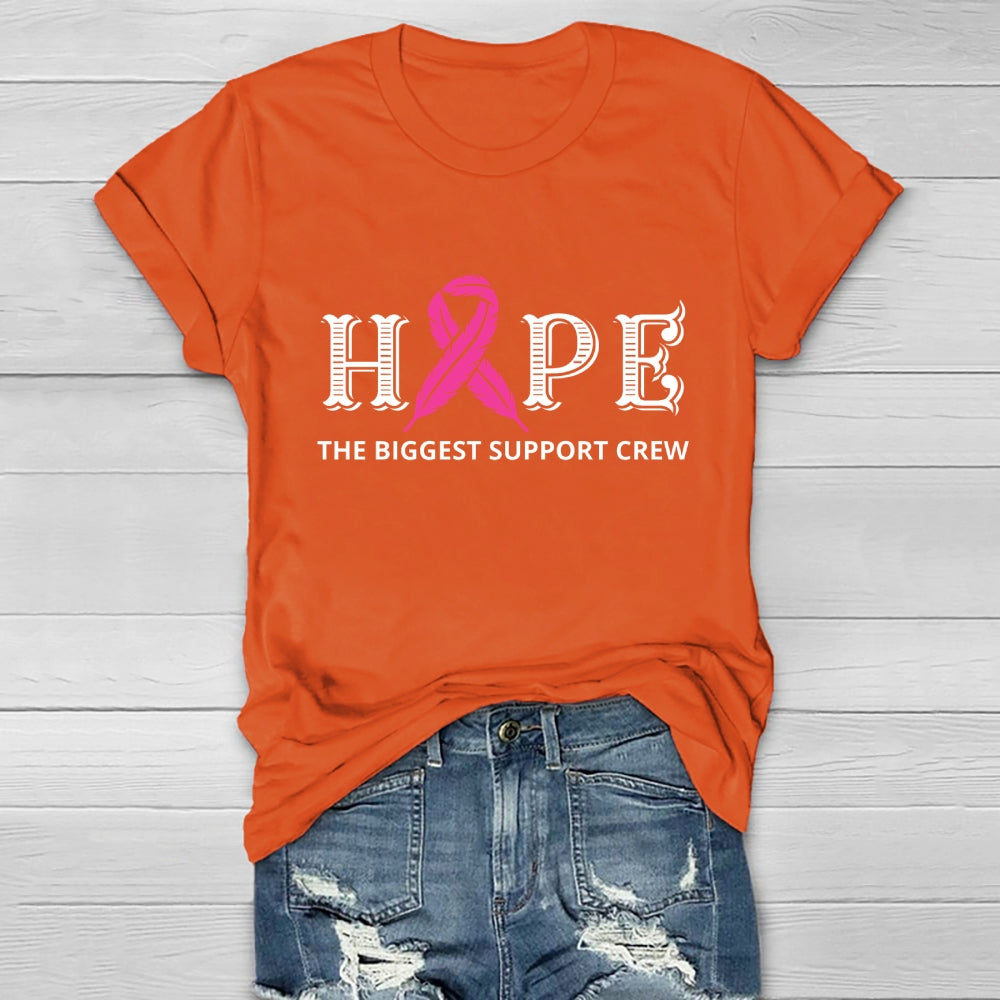 Hope The Biggest Support Crew Healthwear T-shirt