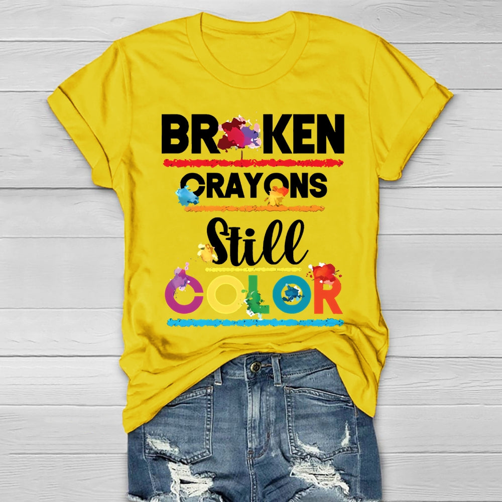 Broken Crayons Still Color Printed Healthwear T-shirt