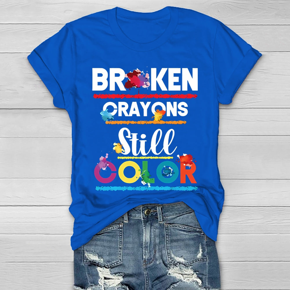 Broken Crayons Still Color Printed Healthwear T-shirt
