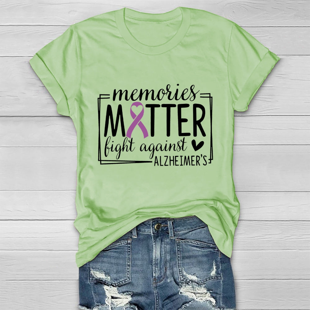Memories Matter Fight Against Alzheimer's Awareness Healthwear T-shirt