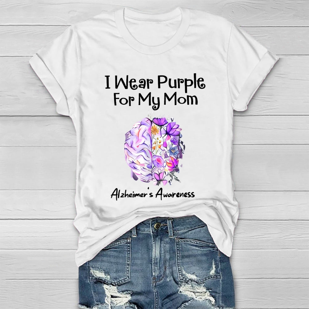 I Wear Purple For My Mom Alzheimers Healthwear T-shirt