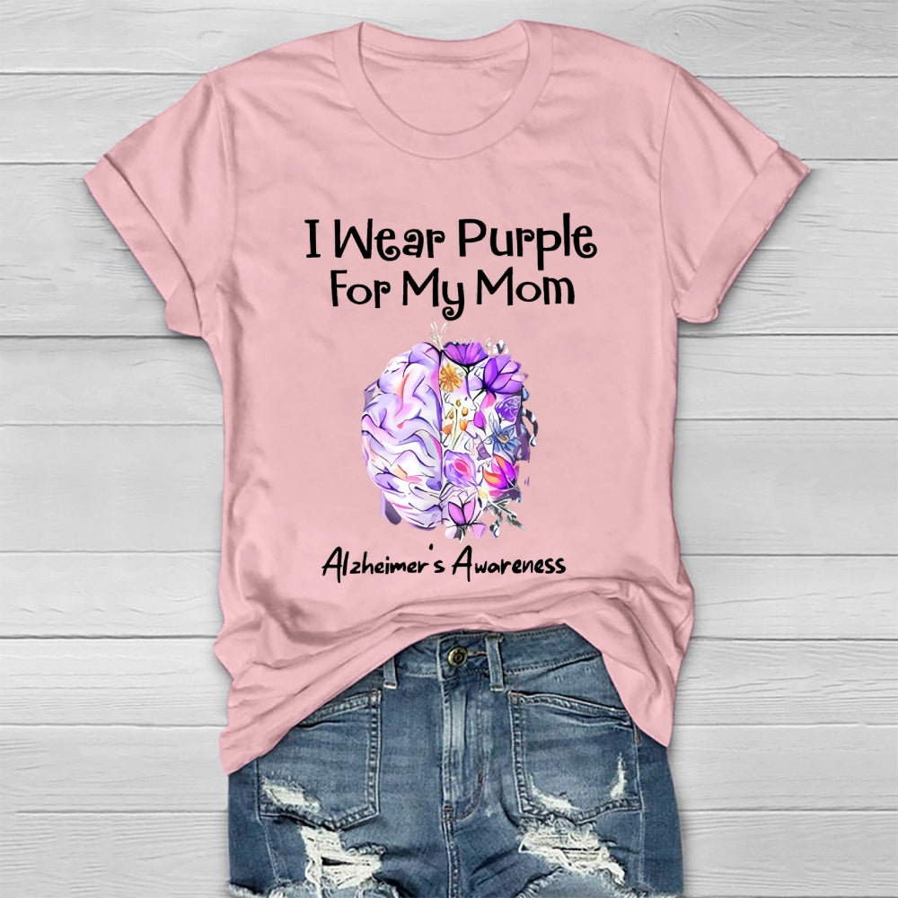 I Wear Purple For My Mom Alzheimers Healthwear T-shirt
