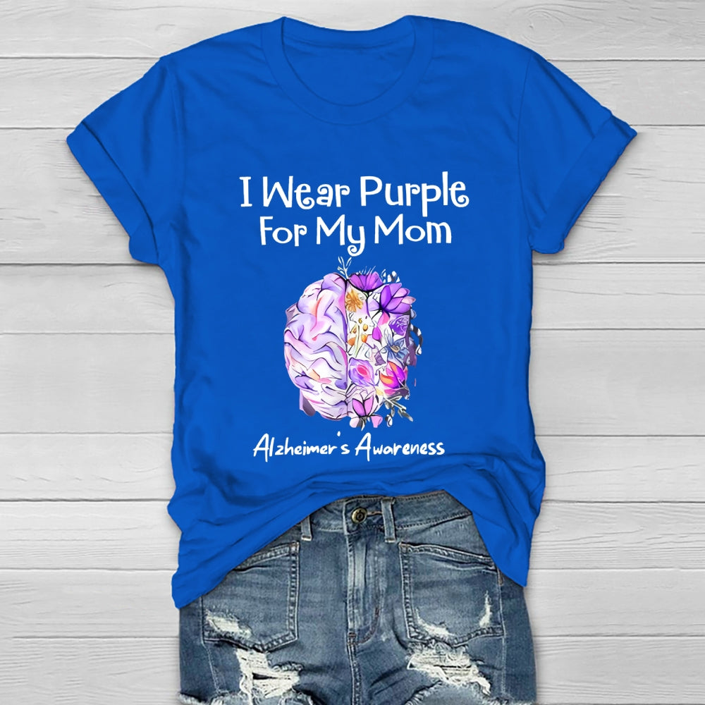 I Wear Purple For My Mom Alzheimers Healthwear T-shirt