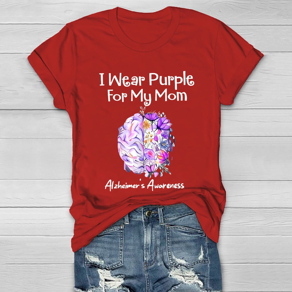 I Wear Purple For My Mom Alzheimers Healthwear T-shirt