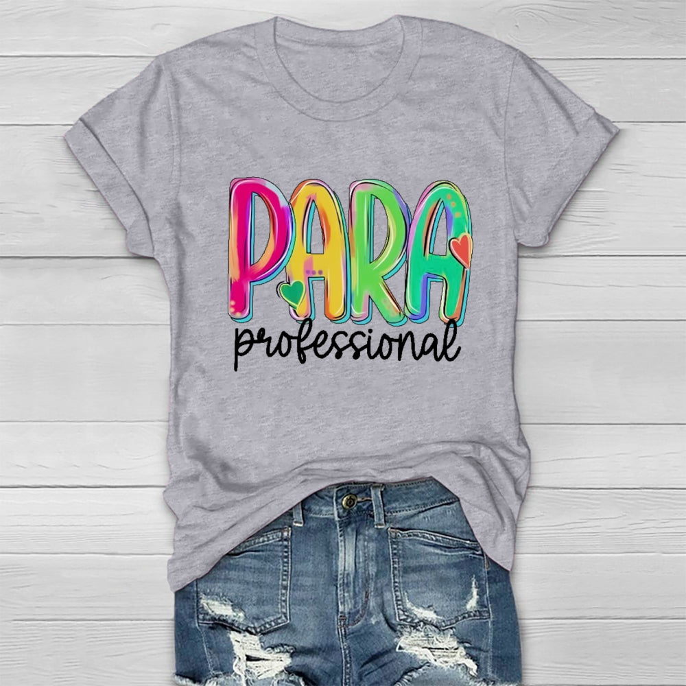 Para Profession Colorful Letter Healthwear T-Shirt