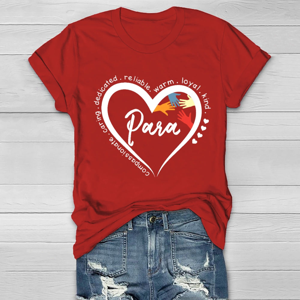 Para Caring Dedicated Reliable Warm Loyal Healthwear T-shirt