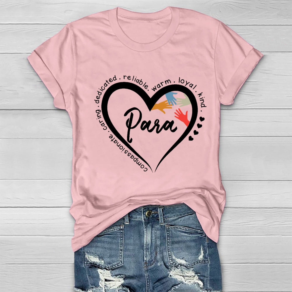 Para Caring Dedicated Reliable Warm Loyal Healthwear T-shirt