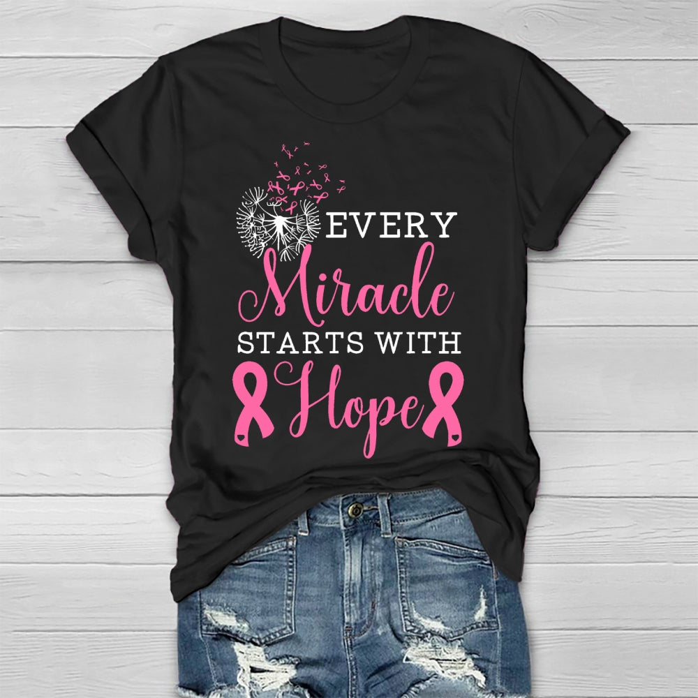 Every Miracle Starts With Hope Healthwear T-shirt