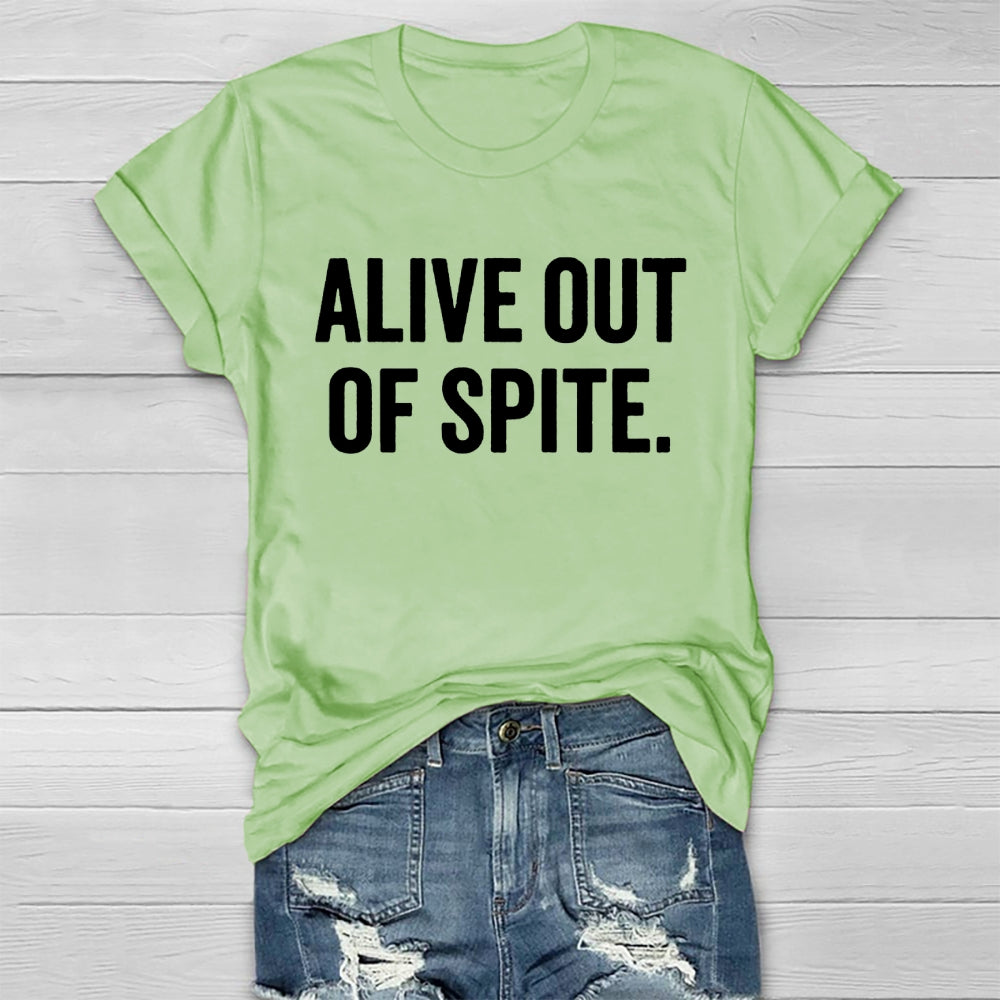 Alive Out Of Spite Healthwear T-shirt