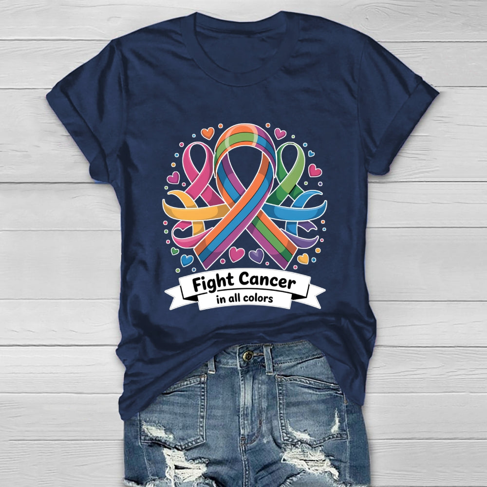 Fight Cancer In All Colors Healthwear T-shirt