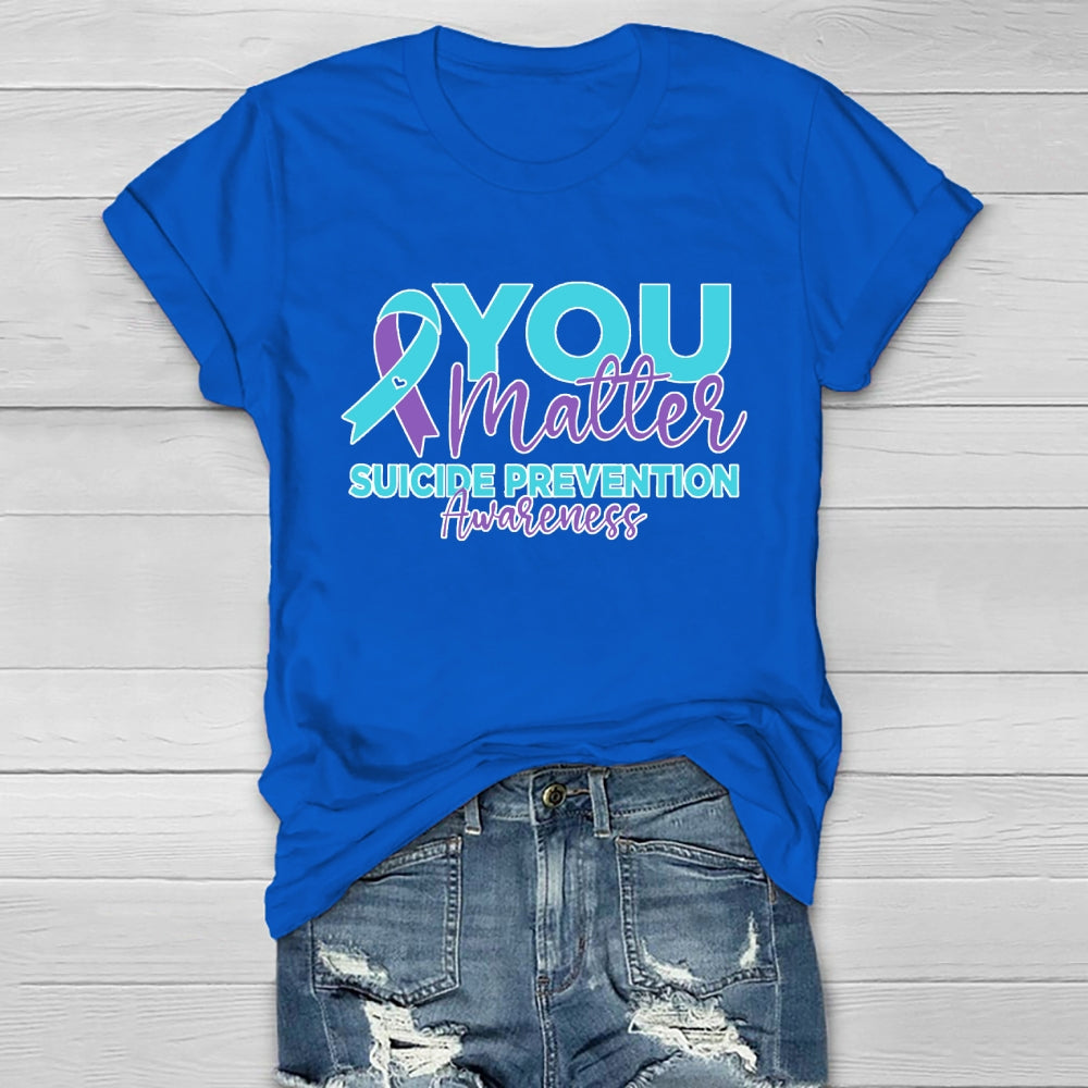 You Matter Suicide Prevention Awareness Teal Purple Heart Healthwear T-shirt