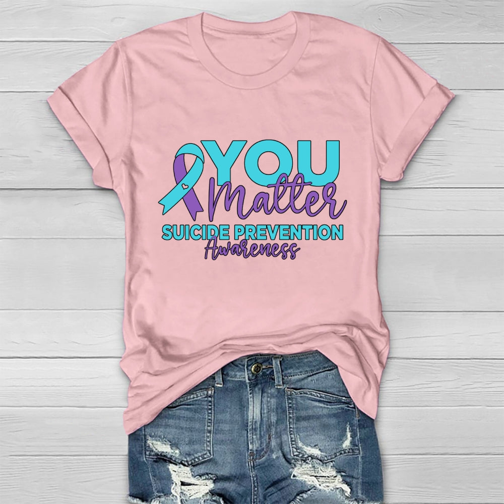 You Matter Suicide Prevention Awareness Teal Purple Heart Healthwear T-shirt