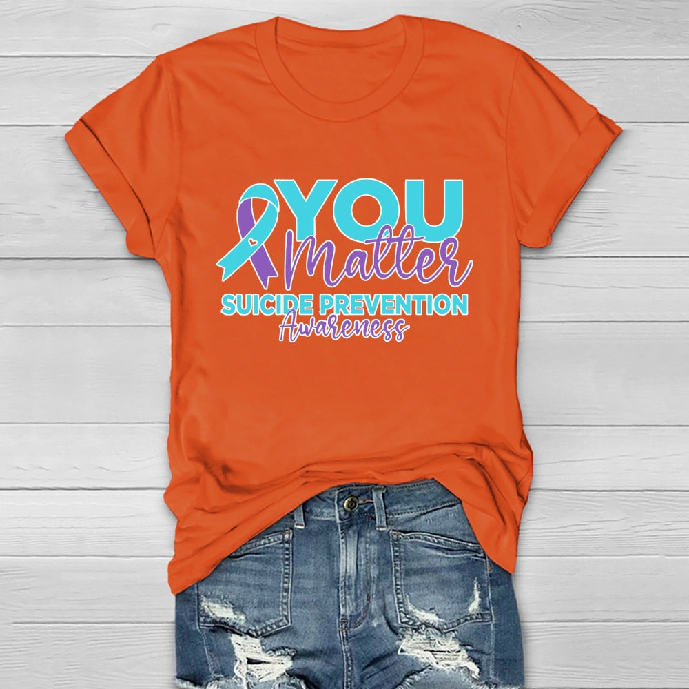 You Matter Suicide Prevention Awareness Teal Purple Heart Healthwear T-shirt
