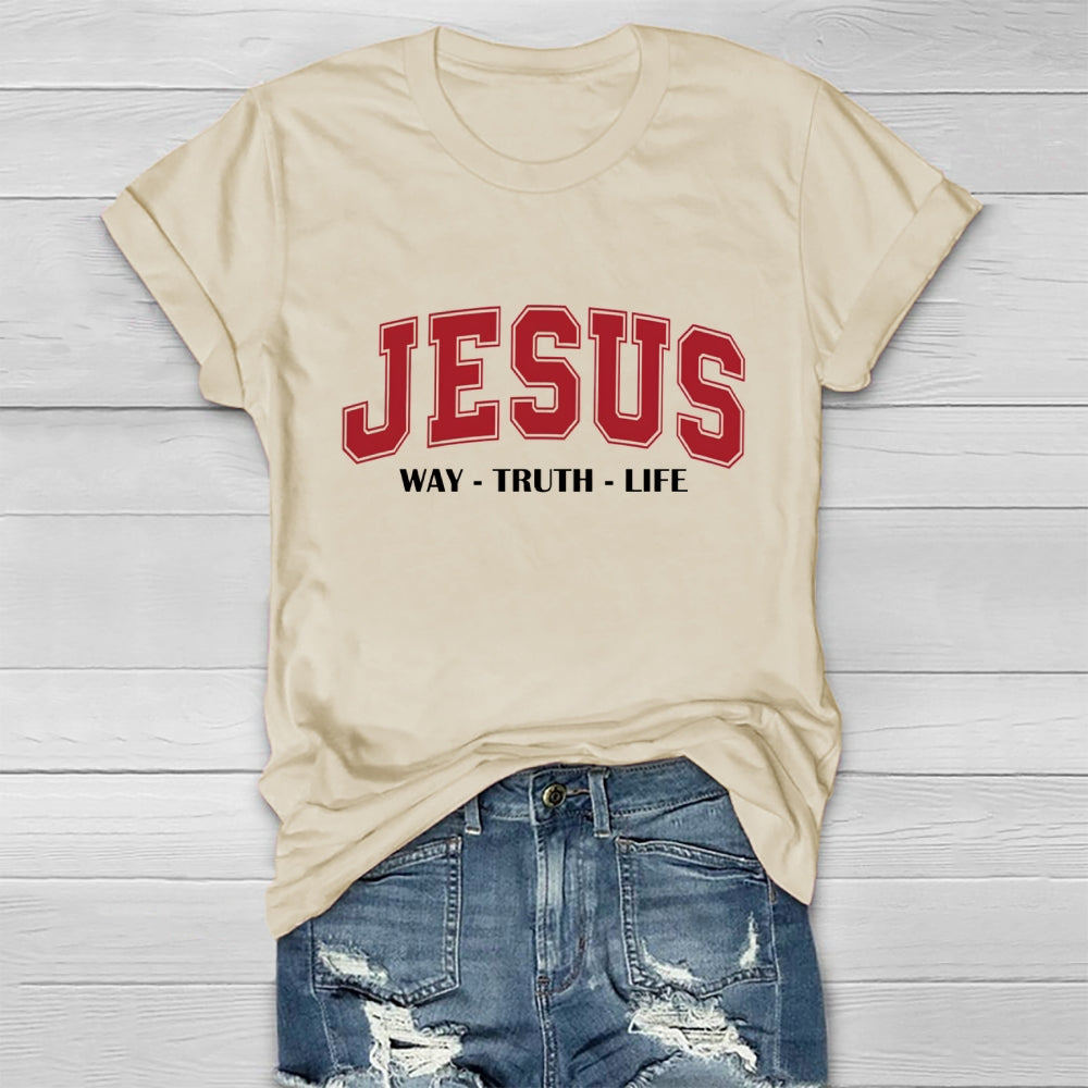JESUS Way Truth Life Healthwear T-shirt