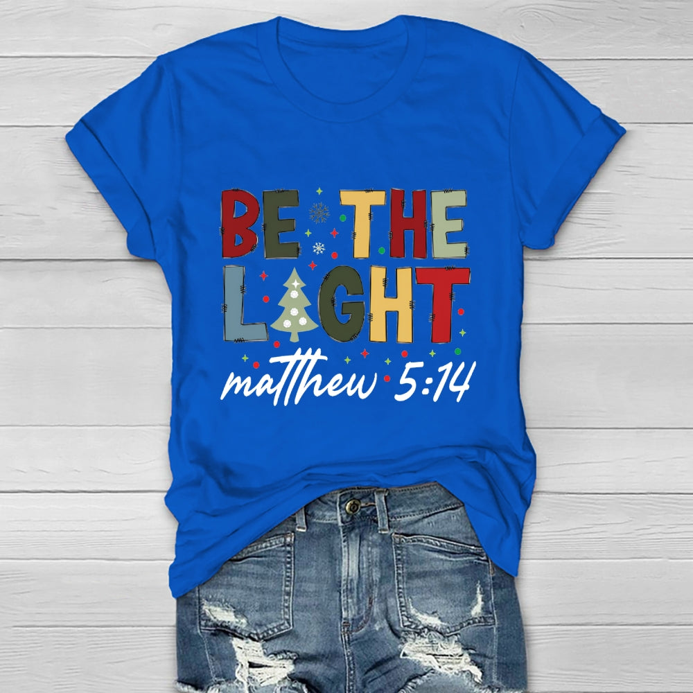 Be The Light Matthew 5:14 Healthwear T-shirt