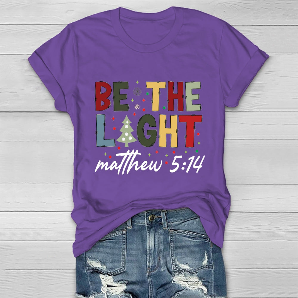 Be The Light Matthew 5:14 Healthwear T-shirt