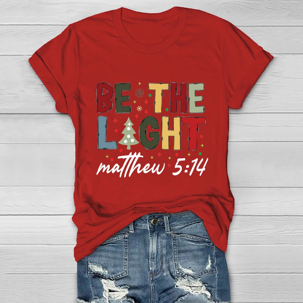 Be The Light Matthew 5:14 Healthwear T-shirt