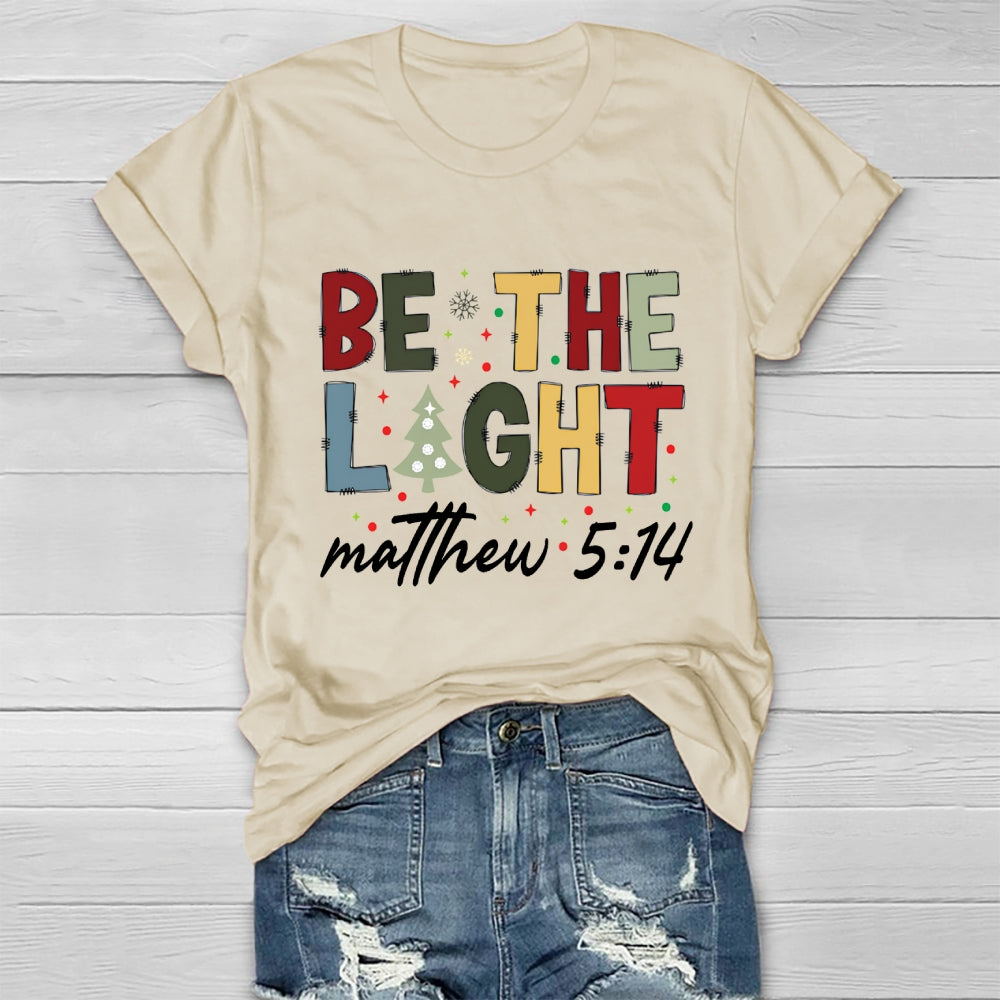 Be The Light Matthew 5:14 Healthwear T-shirt