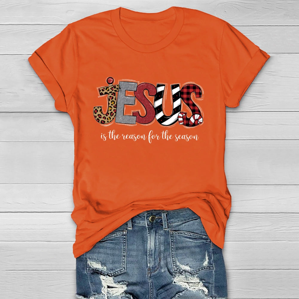 Jesus Is The Reason For The Season Healthwear T-shirt
