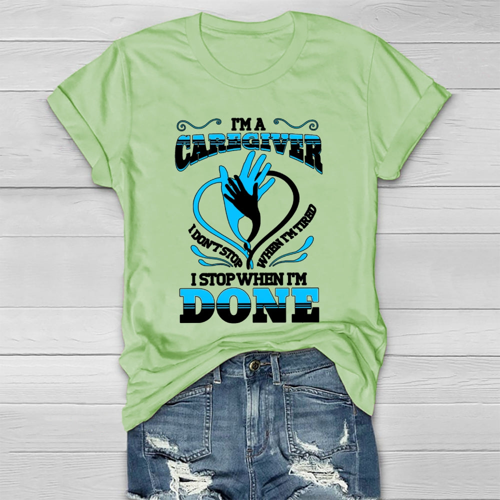 I'm A Caregiver Healthwear T-shirt