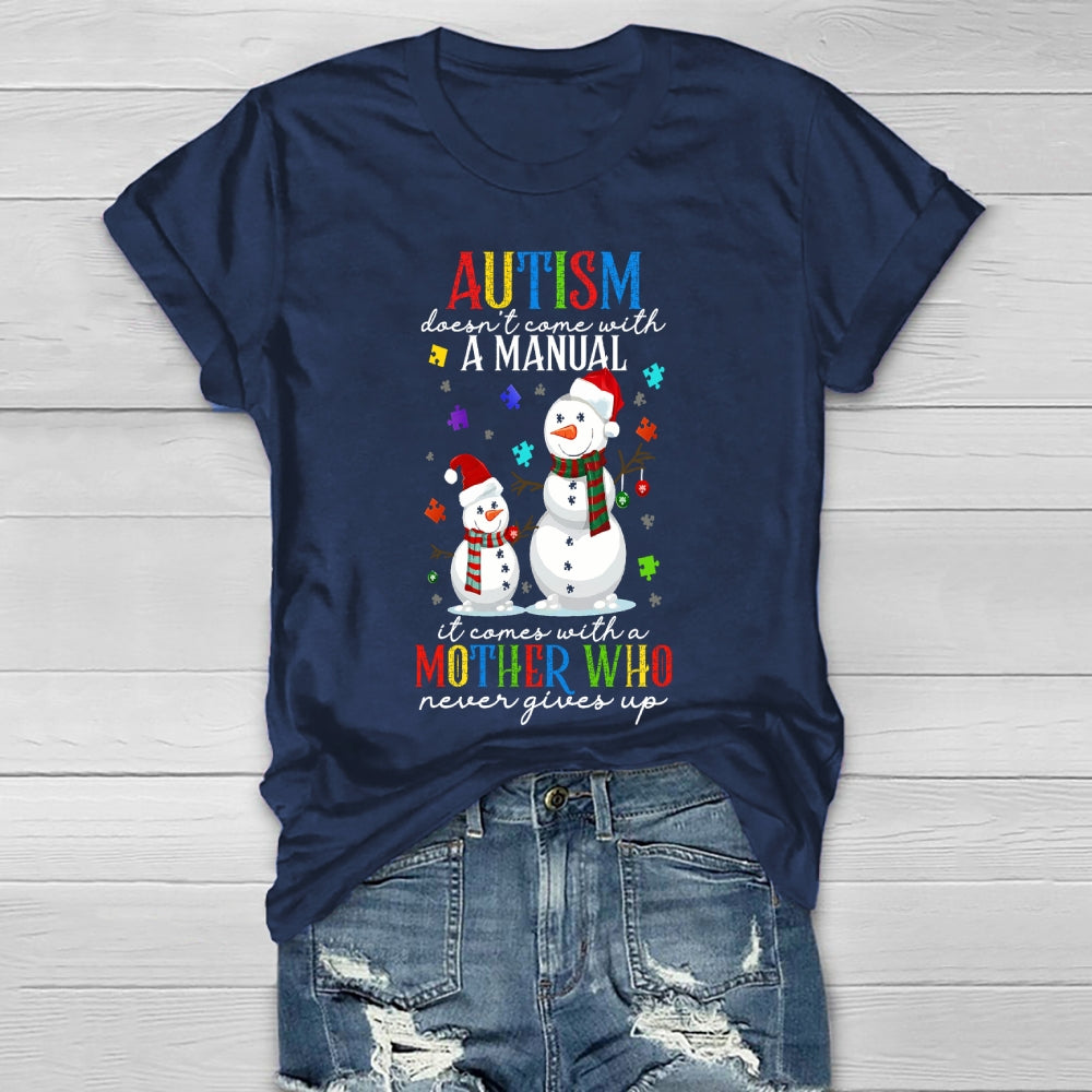 Autism Doesn’t Come With A Manual Healthwear T-shirt