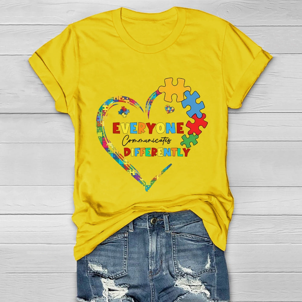 Everyone Communicates Differently Healthwear T-shirt