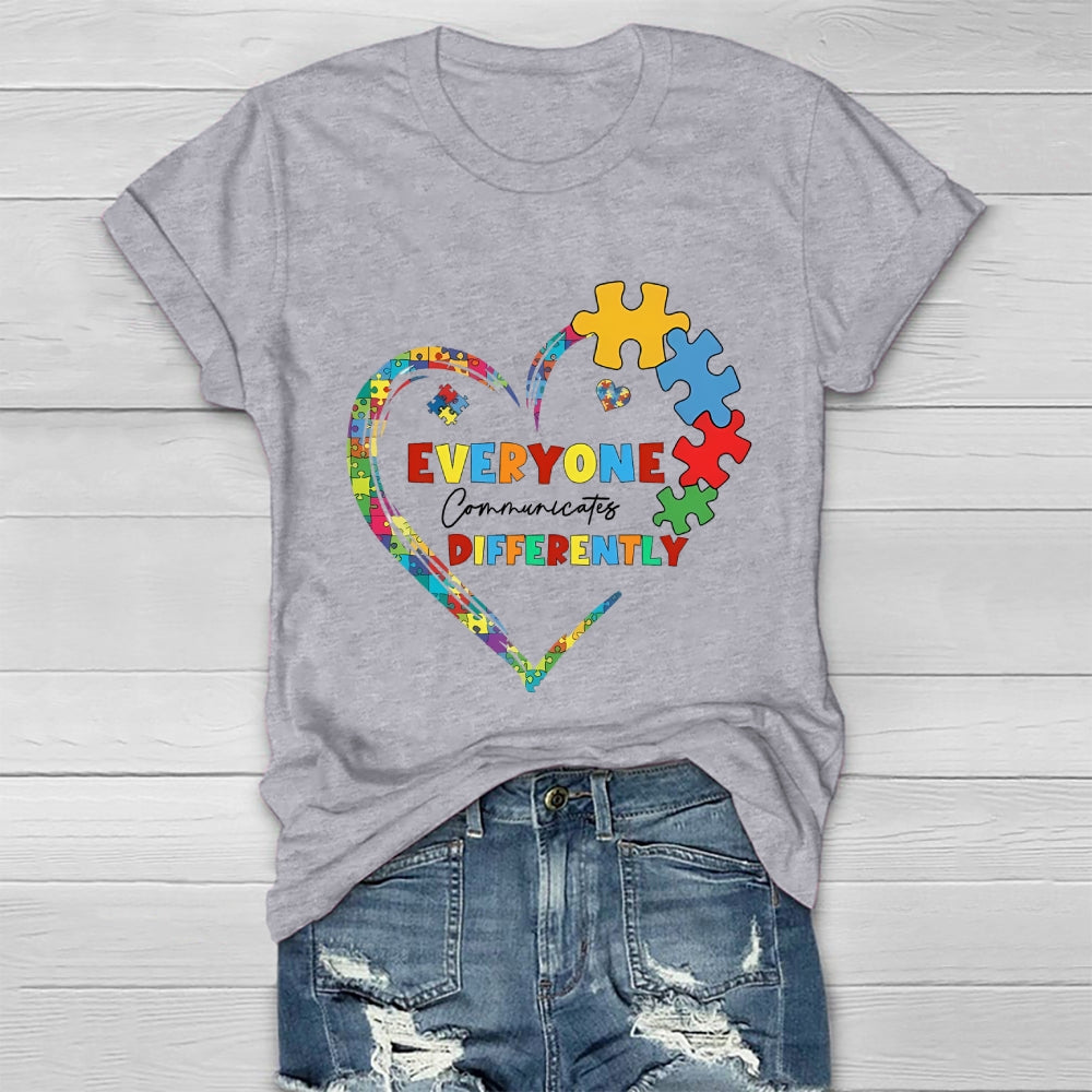 Everyone Communicates Differently Healthwear T-shirt