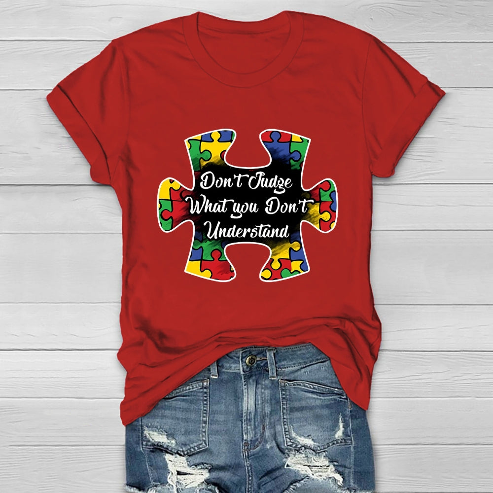 Don't Judge What You Don't Understand Healthwear T-shirt