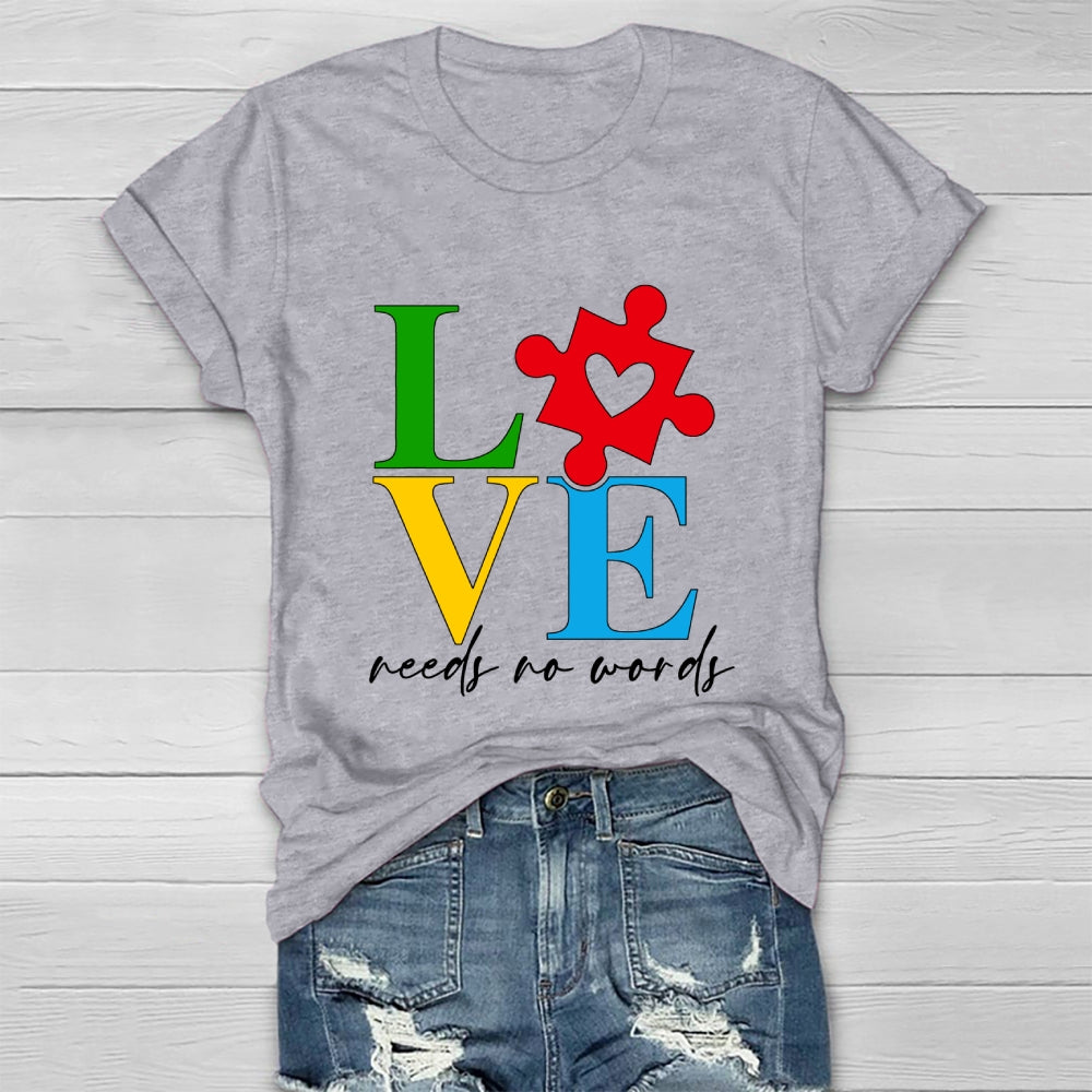 Love Needs No Words Healthwear T-shirt
